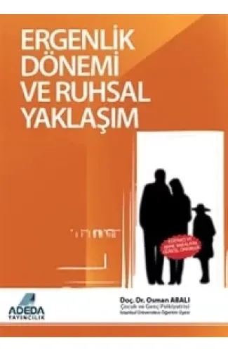 Ergenlik Dönemi ve Ruhsal Yaklaşım