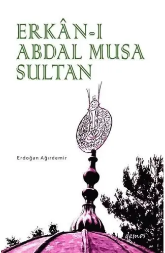 Erkan-ı Abdal Musa Sultan