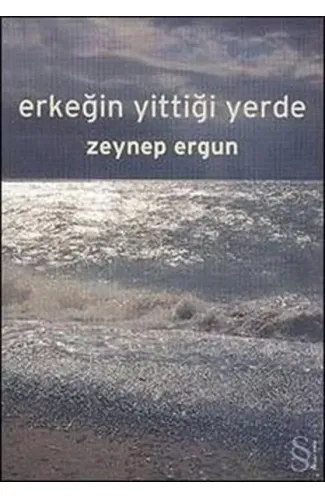 Erkeğin Yittiği Yerde