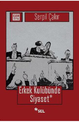 Erkek Kulübünde Siyaset