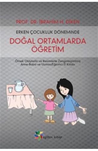 Erken Çocukluk Döneminde Doğal Ortamlarda Öğretim