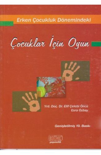 Erken Çocukluk Dönemindeki Çocuklar İçin Oyun