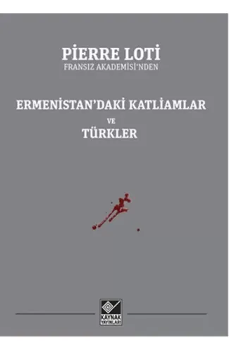 Ermenistan’daki Katliamlar ve Türkler