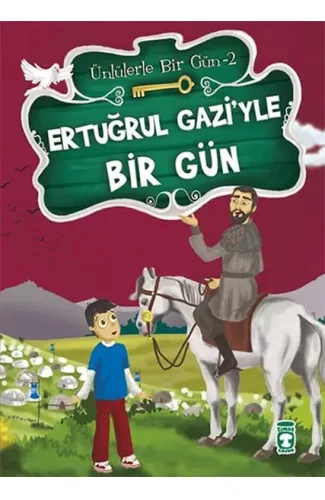 Ertuğrul Gaziyle Bir Gün