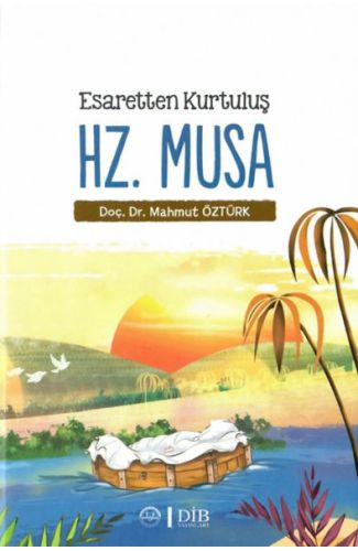 Esaretten Kurtuluş Hz. Musa