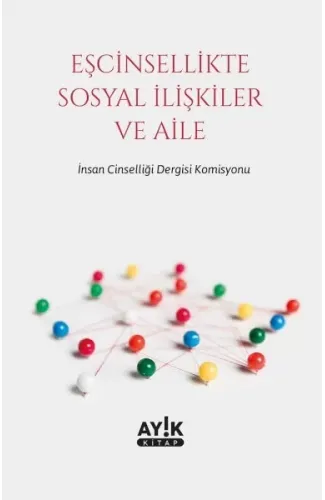 Eşcinsellikte Sosyal İlişkiler ve Aile