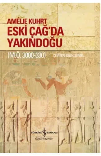 Eski Çağ’Da Yakındoğu (M.Ö. 3000-330) – Ciltli