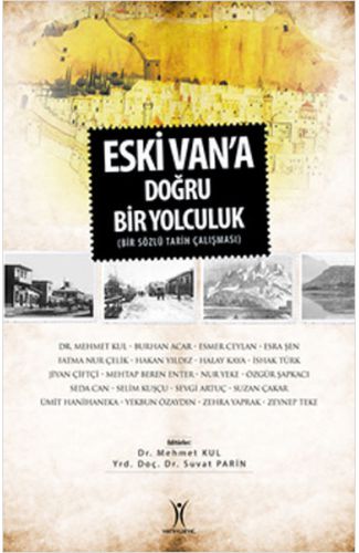 Eski Van'a Doğru Yolculuk