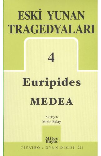 Eski Yunan Tragedyaları 4 / Medea