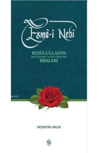 Esma-i Nebi  Resulullah'ın (s.a.v.) İsimleri