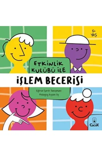 Etkinlik Kulübü ile İşlem Becerisi