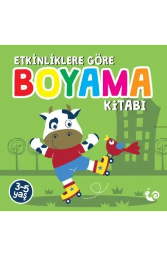 Etkinliklere Göre Boyama Kitabı - Yeşil