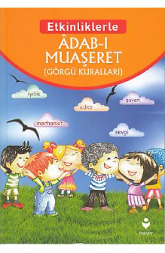 Etkinliklerle - Adab-ı Muaşeret (Görgü Kuralları)