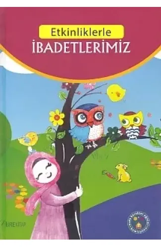 Etkinliklerle - İbadetlerimiz