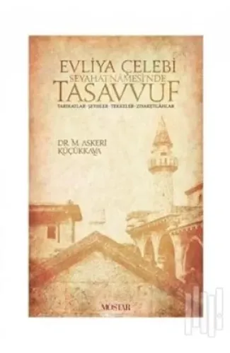 Evliya Çelebi Seyahatnamesinde Tasavvuf