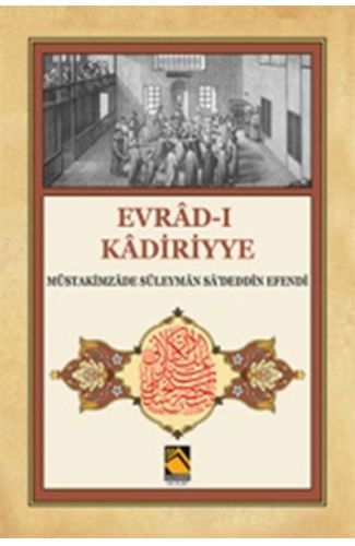 Evrad-ı Kadiriyye (Tercüme-Şerh)