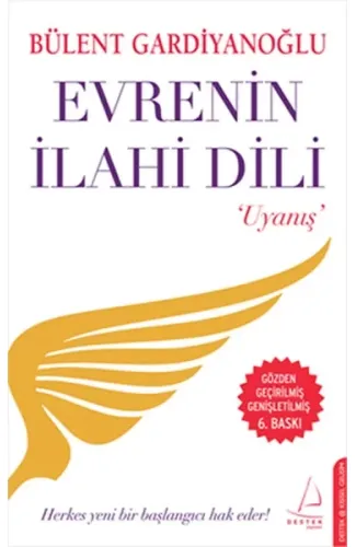 Evrenin İlahi Dili / Uyanış