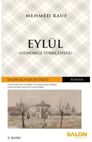 Eylül (Günümüz Türkçesiyle) - Osmanlıca Klasikler Serisi