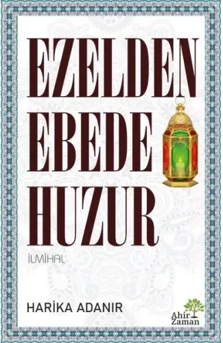 Ezelden Ebede Huzur