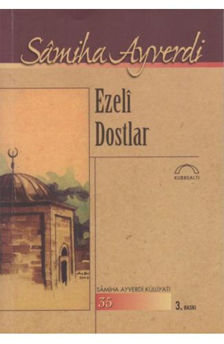 Ezeli Dostlar