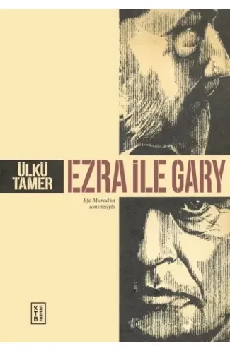 Ezra ile Gary