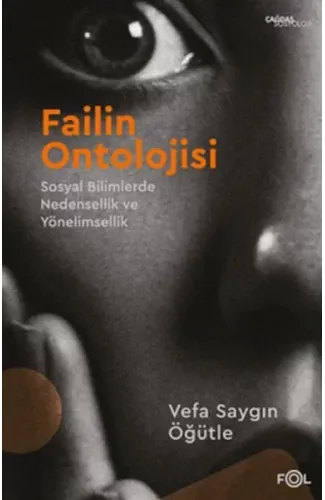 Failin Ontolojisi –Sosyal Bilimlerde Nedensellik veYönelimsellik–