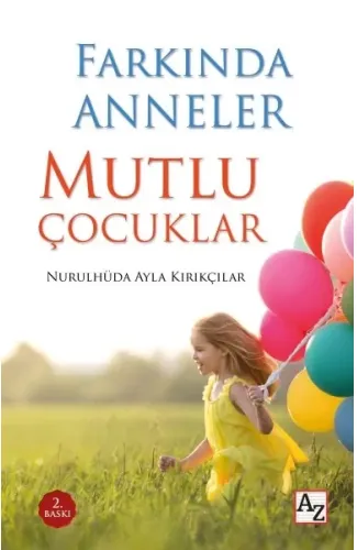 Farkında Anneler Mutlu Çocuklar