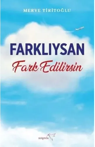 Farklıysan Fark Edilirsin