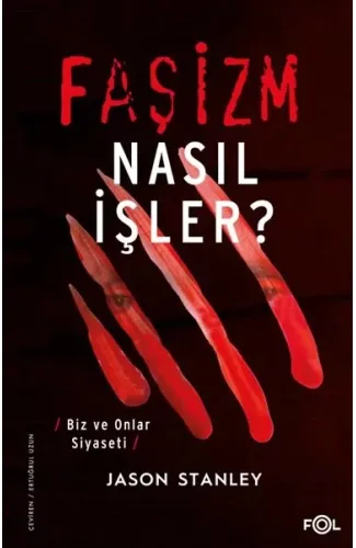 Faşizm Nasıl İşler? –Biz ve Onlar Siyaseti