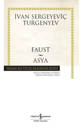 Faust - Asya - Hasan Ali Yücel Klasikleri (Ciltli)