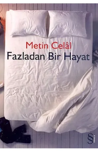 Fazladan Bir Hayat