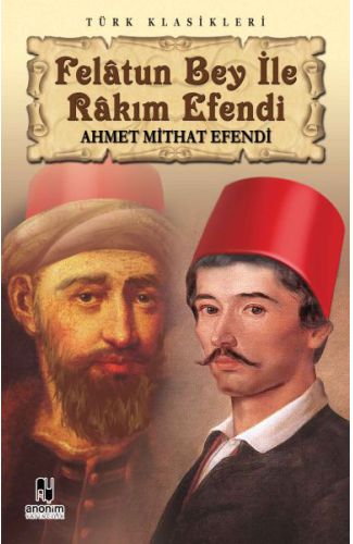 Felatun Bey ile Rakım Efendi