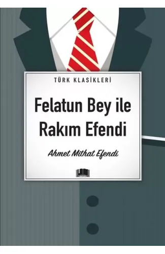 Felatun Bey İle Rakım Efendi