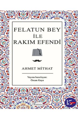 Felatun Bey ile Rakım Efendi (Bez Ciltli)