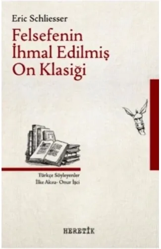 Felsefenin İhmal Edilmiş On Klasiği