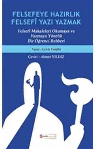 Felsefeye Hazırlık Felsefi Yazı Yazmak