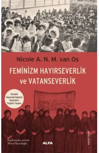 Feminizm Hayırseverlik Ve Vatanseverlik