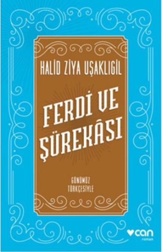 Ferdi ve Şürekası Günümüz Türkçesiyle