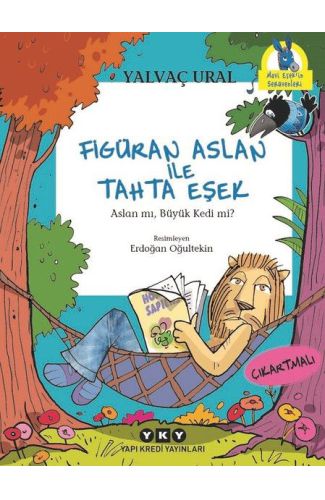 Figüran Aslan İle Tahta Eşek