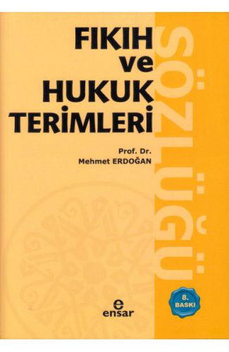 Fıkıh ve Hukuk Terimleri Sözlüğü