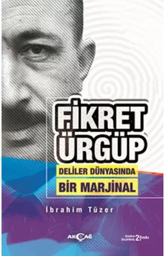 Fikret Ürgüp - Deliler Dünyasında Bir Marjinal