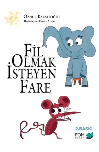 Fil Olmak İsteyen Fare