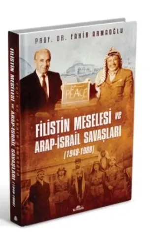 Filistin Meselesi ve Arap-İsrail Savaşları 1948-1988 (Cilti)