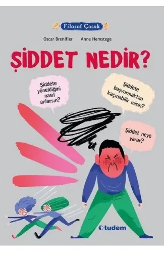 Filozof Çocuk - Şiddet Nedir?