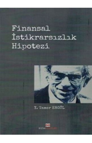 Finansal İstikrarsızlık Hipotezi