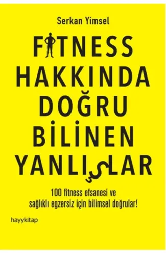 Fitness Hakkında Doğru Bilinen Yanlışlar