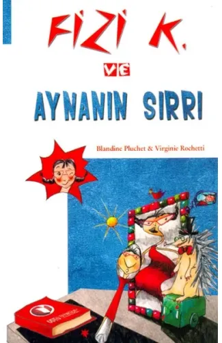 Fizi K ve Aynanın Sırrı