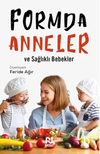 Formda Anneler ve Sağlıklı Bebekler