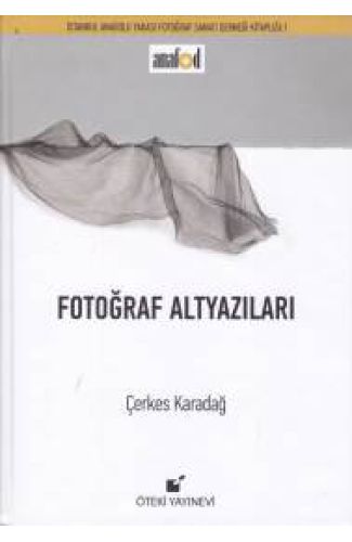 Fotoğraf Altyazıları (Ciltli)