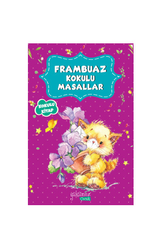 Frambuaz Kokulu Masallar